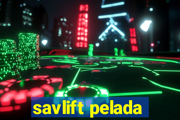 savlift pelada